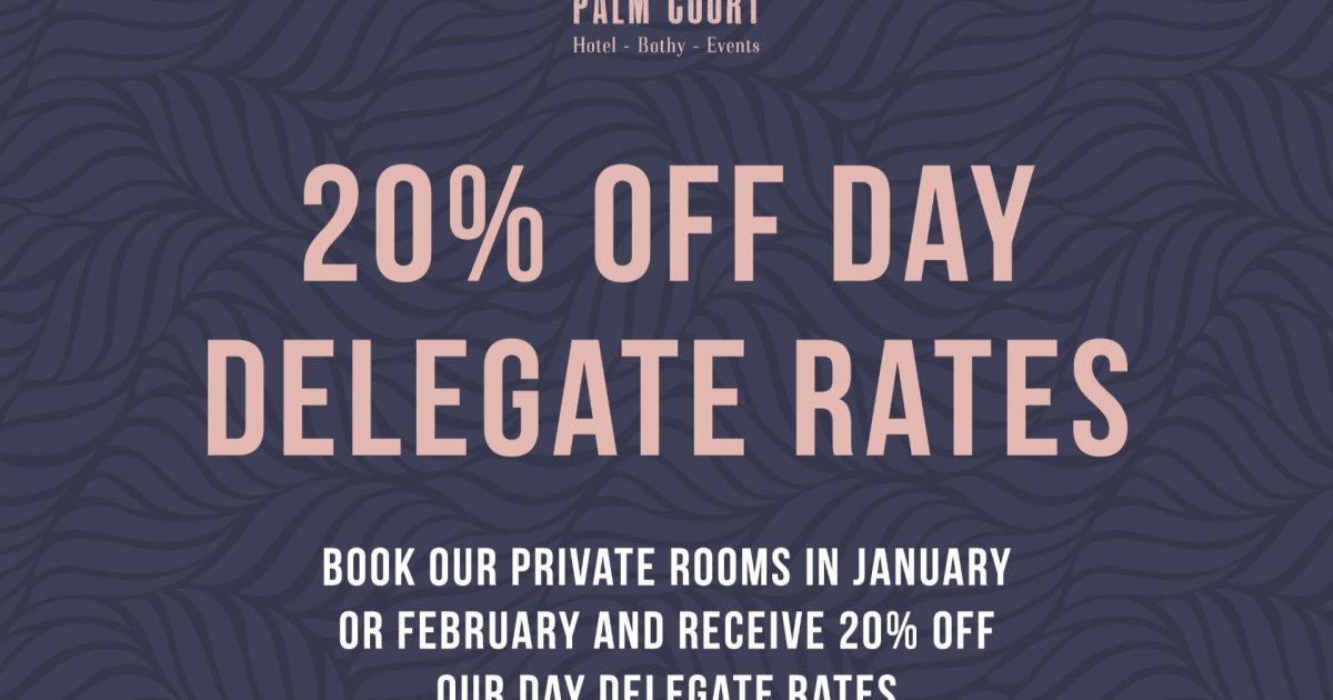 OpenGraph Image for Palm Court offers 20% off day delegate rates