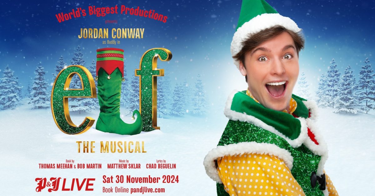 OpenGraph Image for Elf The Musical to spread Christmas cheer at P&J Live