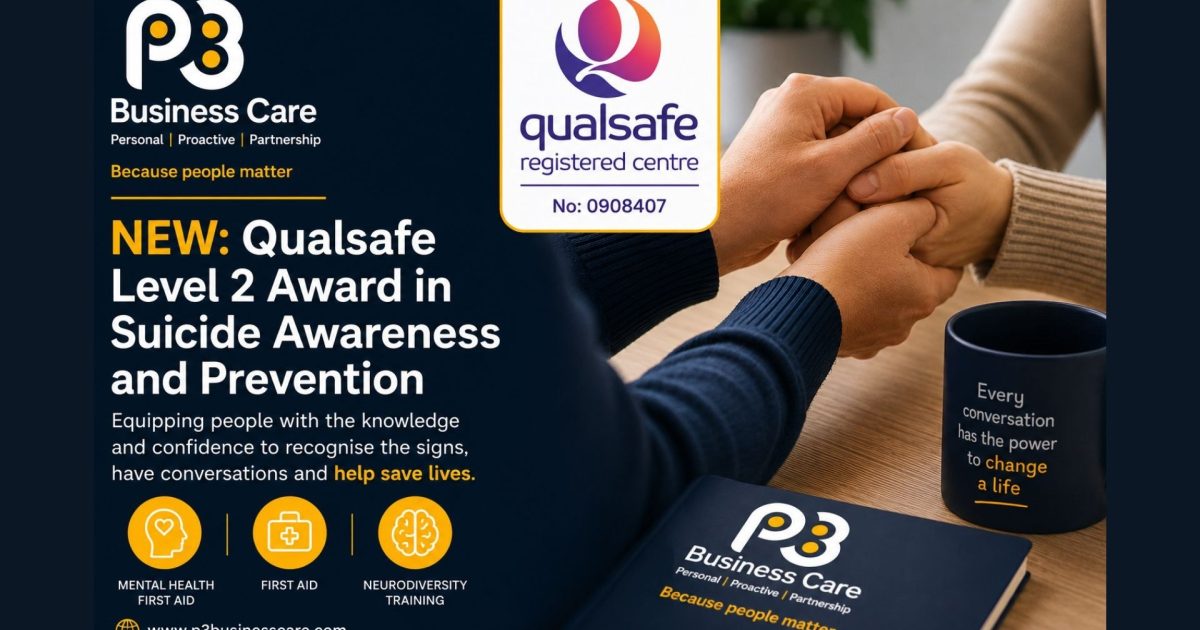 OpenGraph Image for P3 Business Care expands accredited training with Qualsafe Level 2 Award in Suicide Awareness and Prevention