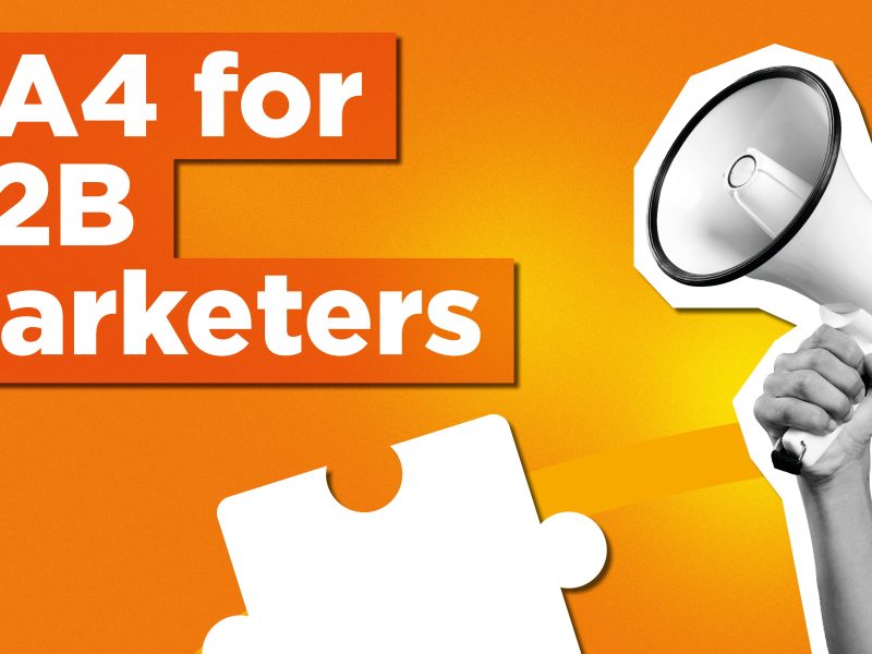 GA4 for B2 B Marketers 1
