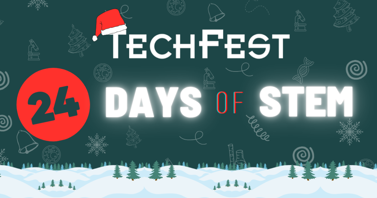 OpenGraph Image for TechFest invites everyone from across Scotland and beyond to join this year’s 24 Days of STEM Digital Advent Calendar!