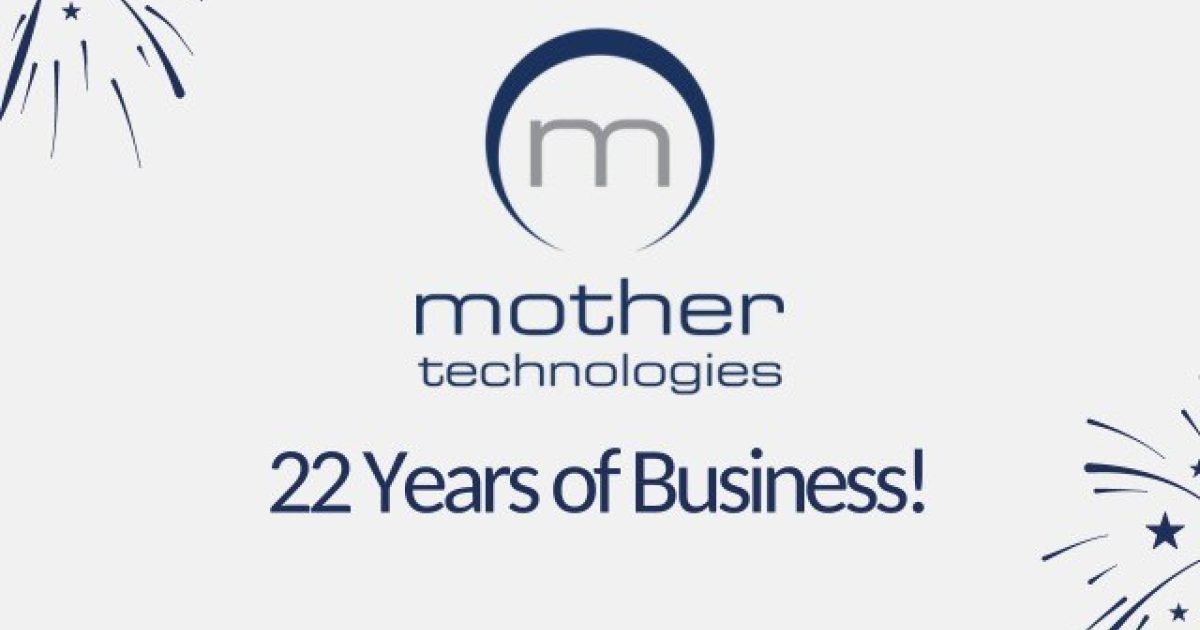 OpenGraph Image for Mother Technologies celebrates its 22nd anniversary