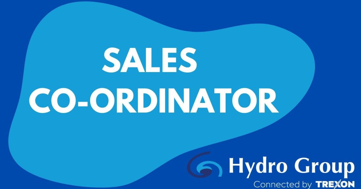 OpenGraph Image for Hydro Group’s latest opportunity: Sales co-ordinator
