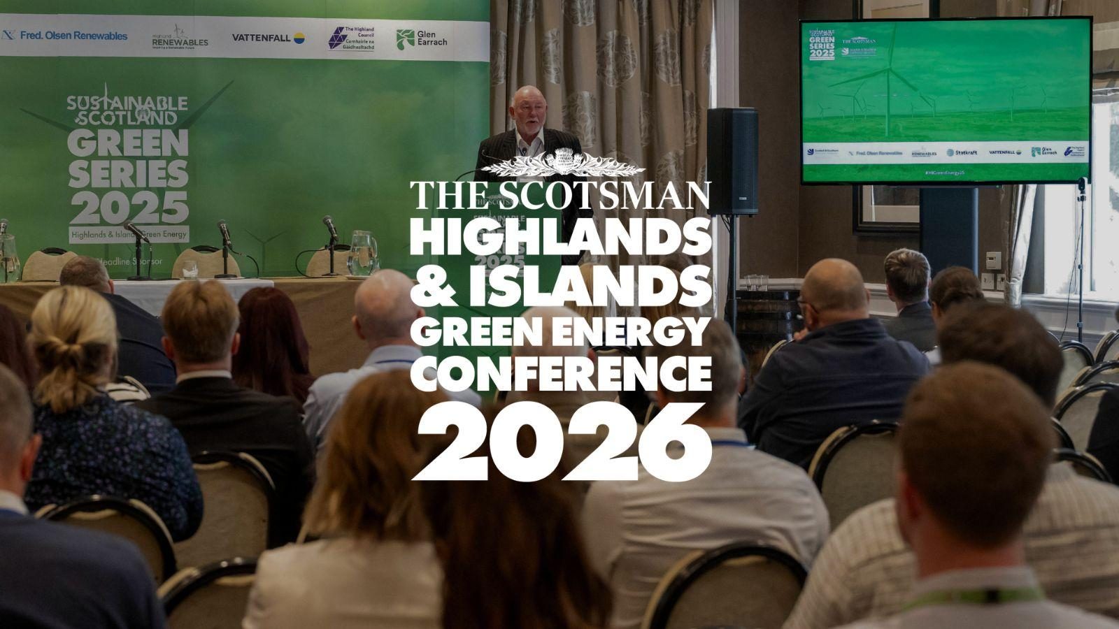 Full agenda revealed for The Scotsman Highlands & Islands Green Energy Conference 2026