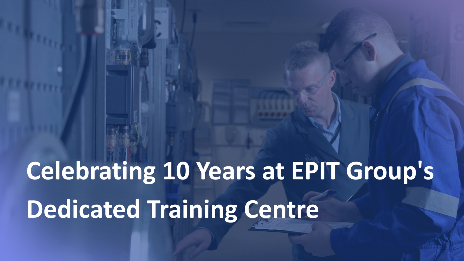 Celebrating 10 years at EPIT Group's dedicated training centre