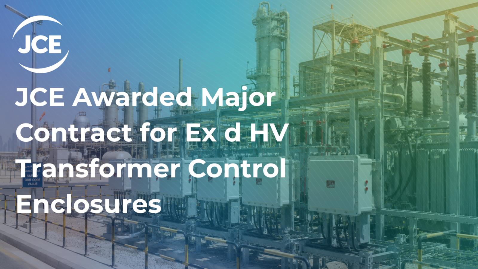 JCE awarded transformer control enclosure contract for major American client