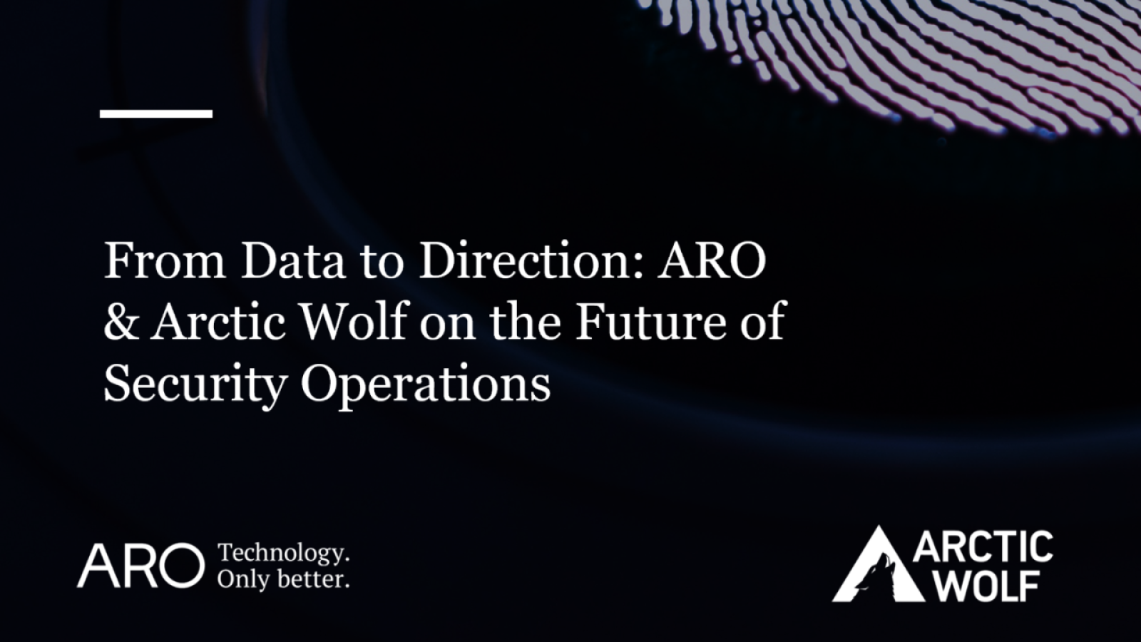 Live webinar: ARO & Arctic Wolf on the future of security operations