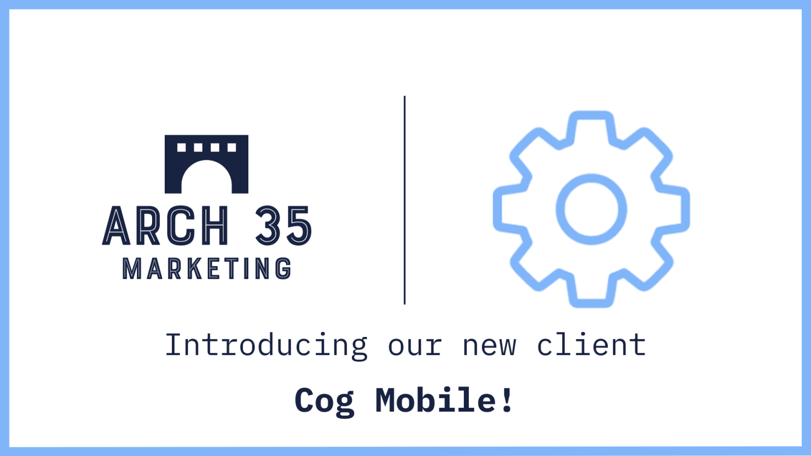 Arch 35 appointed by app developer Cog Mobile
