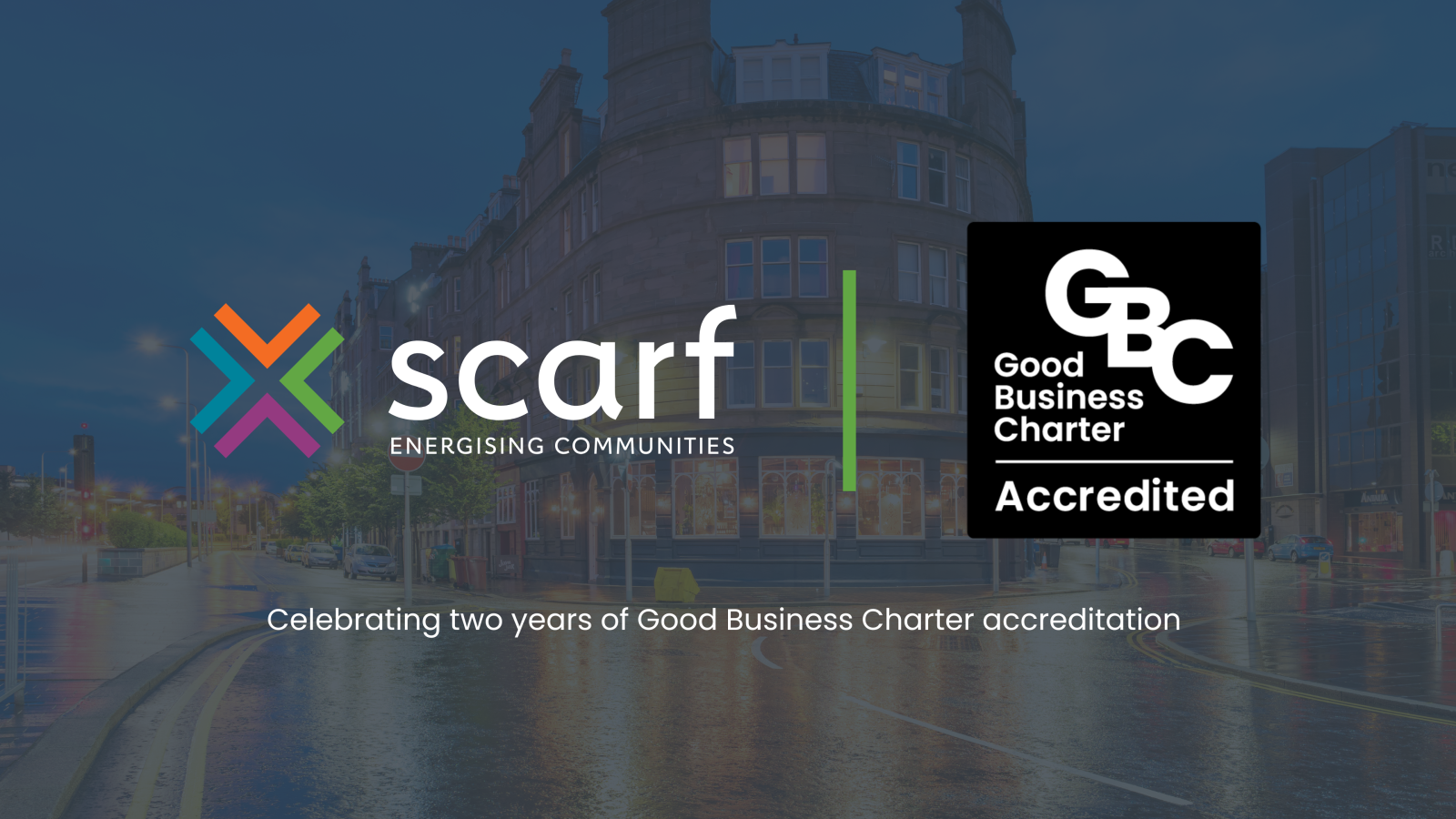 Scarf celebrates two years of Good Business Charter accreditation