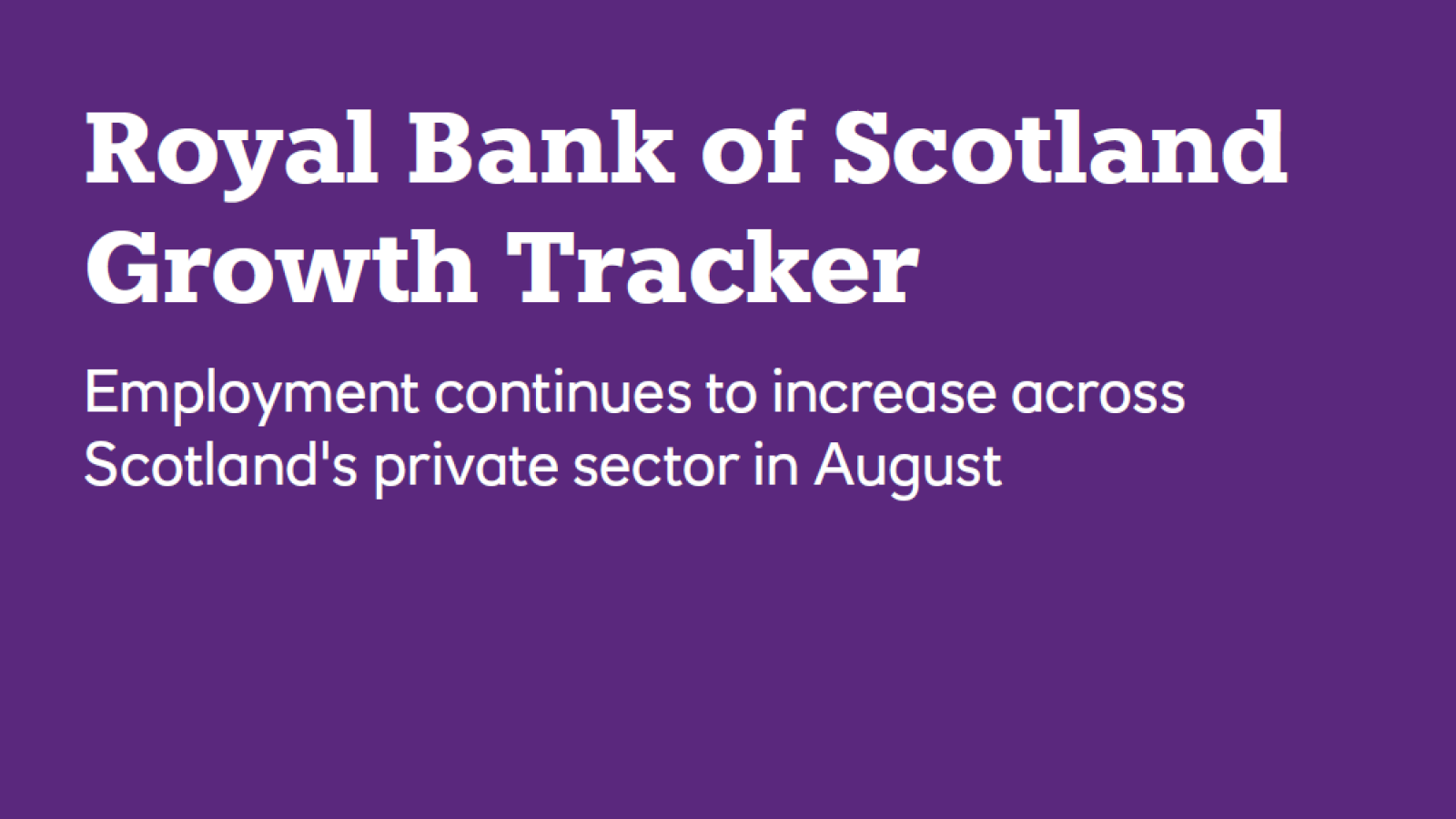 Employment continues to increase across Scotland's private sector in August