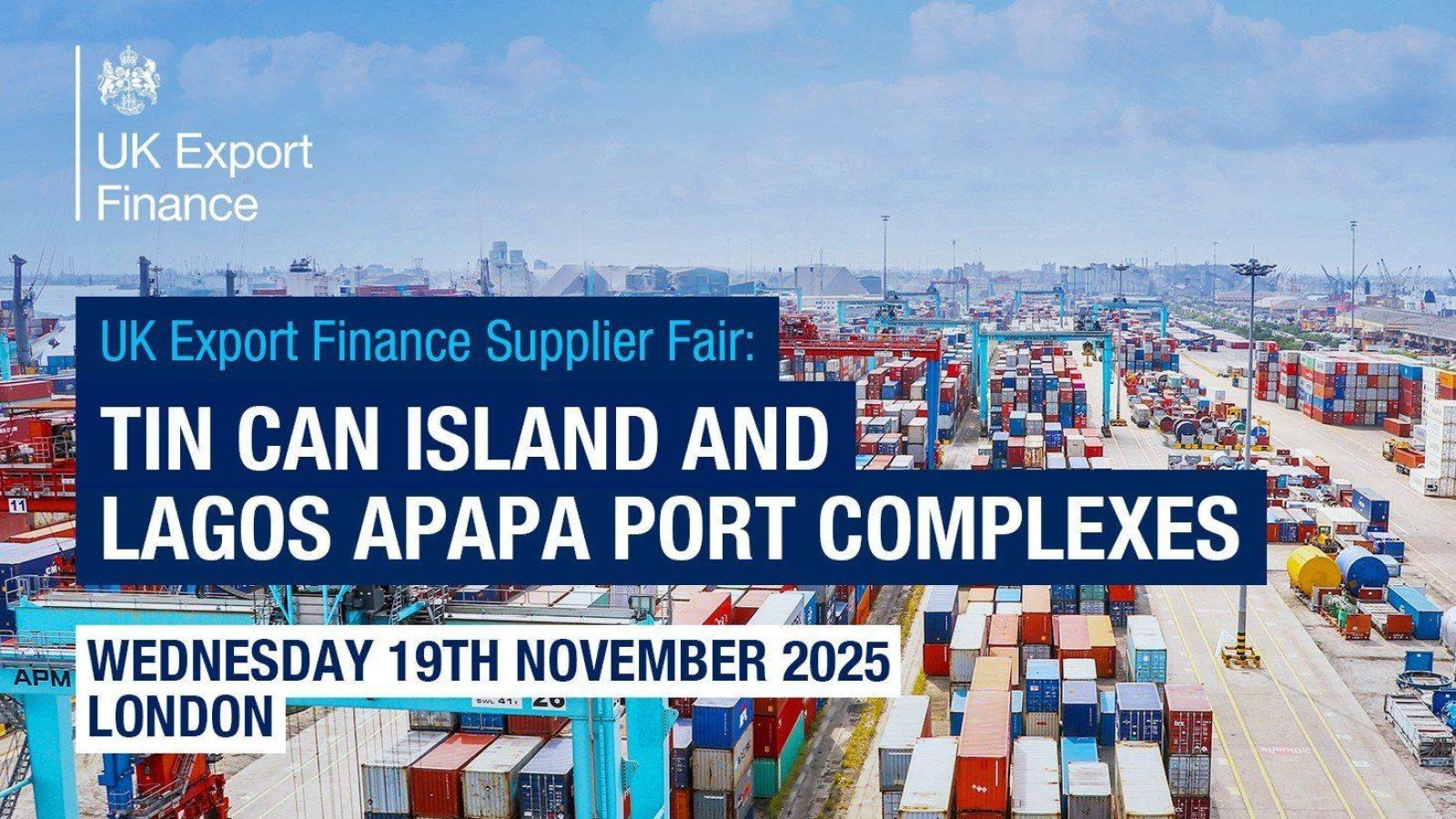 UK Export Finance supplier fair: Tin Can Island and Lagos Apapa port complexes