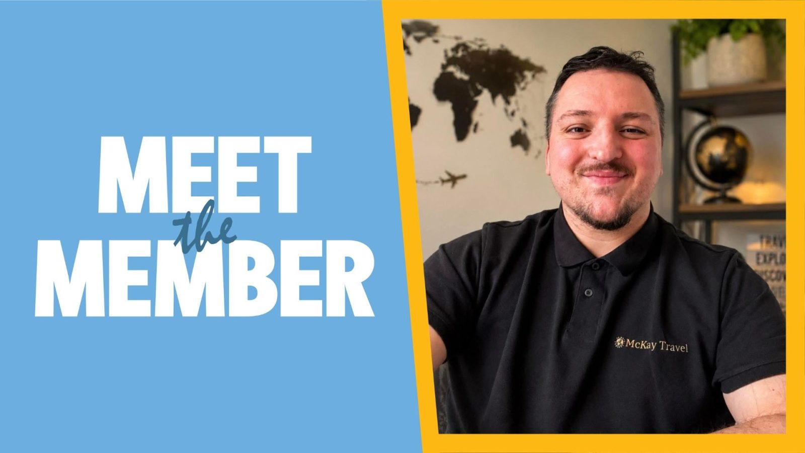 Meet the Member: Lewis McKay, McKay Travel